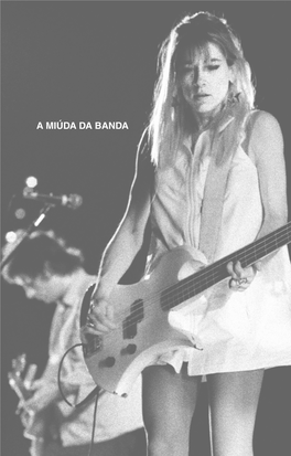 A Miúda Da Banda Kim Gordon