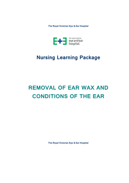 Removal of Ear Wax and Conditions of the Ear