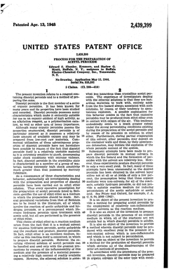 UNITED STATES PATENT of FICE PROCESS for the PREPARATION of - ACETY PEROXDE Edward S