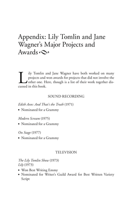 Appendix: Lily Tomlin and Jane Wagner's Major Projects and Awards