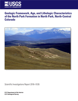 Geologic Framework, Age, and Lithologic Characteristics of the North Park Formation in North Park, North-Central Colorado