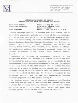 The Metropolitan Museum of Art 82Nd Street and Fifth Avenue New York, New York 10028 (212) 879-5500 METROPOLITAN MUSEUM to EXHIB