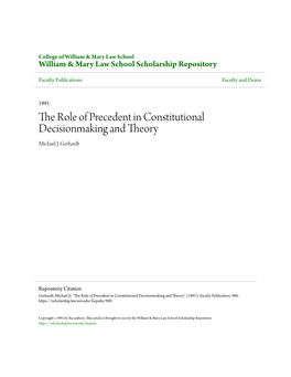 The Role of Precedent in Constitutional Decisionmaking and Theory Michael J