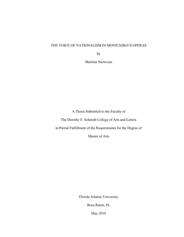 THE VOICE of NATIONALISM in MONIUSZKO's OPERAS by Marlena Niewczas a Thesis Submitted to the Faculty of the Dorothy F. Schmidt