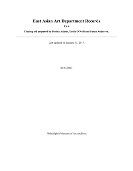 East Asian Art Department Records EAA Finding Aid Prepared by Bertha Adams, Leslie O'neill and Susan Anderson