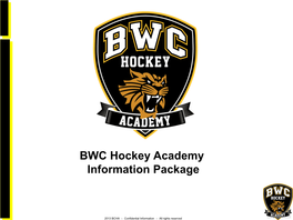 BWC Hockey Academy Information Package