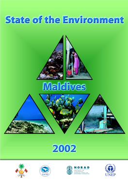 Maldives : State of the Environment 2002 Published by the United Nations Environment Programme