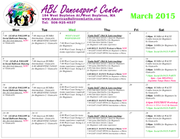 ABL Dancesport Center 184 West Boylston At, West Boylston, MA March 2015 Tel: 508-925-4537