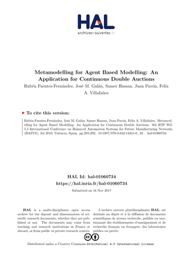 Metamodelling for Agent Based Modelling: an Application for Continuous Double Auctions Rubén Fuentes-Fernández, José M