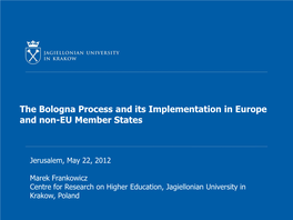 The Bologna Process and Its Implementation in Europe and Non-EU Member States