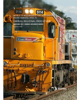 Assessment of Environmental Effects, Kiwirail Regional Freight