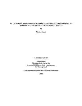 METAGENOMIC INSIGHTS INTO MICROBIAL DIVERSITY and RESISTANCE to ANTIBIOTICS in WASTEWATER TREATMENT PLANTS By