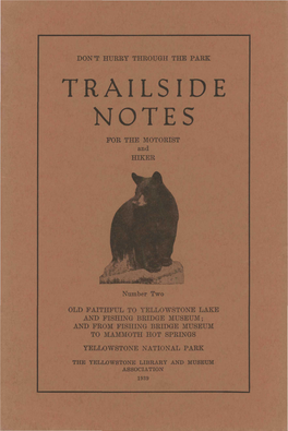 TRAILSIDE NOTES for the MOTORIST and HIKER