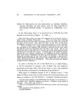 16 Proceedings of the Society, December 8, 1902. Notes On" the Eahl's Bu (Or Bordland) at Orphir, Orkney, Called Orfjara In