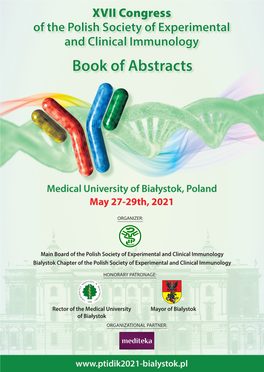 Main Board of the Polish Society of Experimental and Clinical Immunology Bialystok Chapter of the Polish Society of Experimental and Clinical Immunology