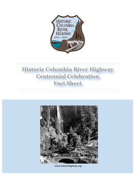 Historic Columbia River Highway Centennial Celebration Fact Sheet