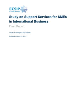 Study on Support Services for Smes in International Business Final Report