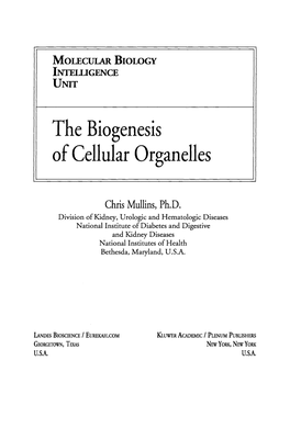 The Biogenesis of Cellular Organelles