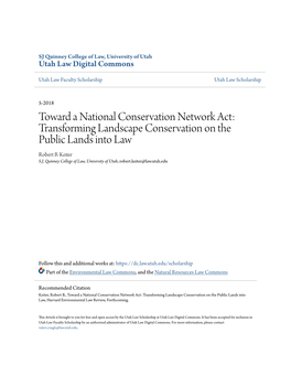 Toward a National Conservation Network Act: Transforming Landscape Conservation on the Public Lands Into Law Robert B