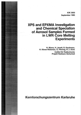 XPS and EPXMA Lnvestigation and Chemical Specialion of Aerosol Sampies Formed in LWR Core Melting Experiments