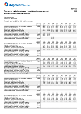 Service Stockport - Wythenshawe Hosp/Manchester Airport 368 Monday - Friday (Not Bank Holidays)