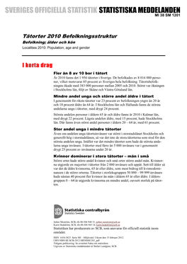 Befolkningsstruktur Befolkning; Ålder Och Kön Localities 2010: Population, Age and Gender