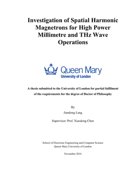 Investigation of Spatial Harmonic Magnetrons for High Power Millimetre and Thz Wave Operations