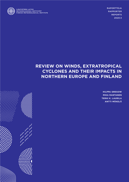 Review on Winds, Extratropical Cyclones and Their Impacts in Northern Europe and Finland