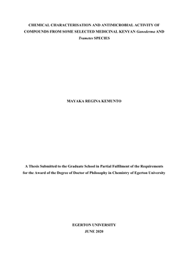 CHEMICAL CHARACTERISATION and ANTIMICROBIAL ACTIVITY of COMPOUNDS from SOME SELECTED MEDICINAL KENYAN Ganoderma and Trametes SPECIES