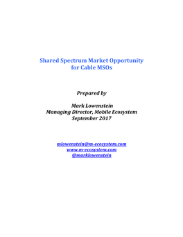 Shared Spectrum Market Opportunity for Cable Msos