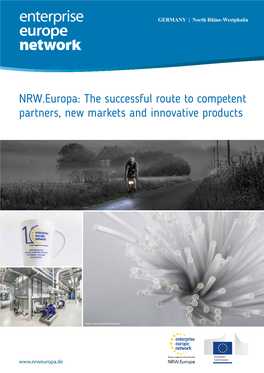 NRW.Europa: the Successful Route to Competent Partners, New Markets and Innovative Products