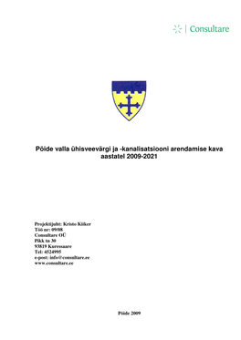 Pöide Valla Ühisveevärgi Ja -Kanalisatsiooni Arendamise Kava Aastatel 2009-2021