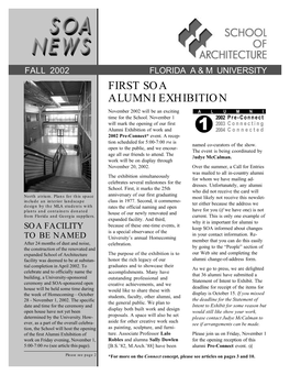 FIRST SOA ALUMNI EXHIBITION November 2002 Will Be an Exciting Time for the School