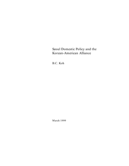 Seoul Domestic Policy and the Korean-American Alliance