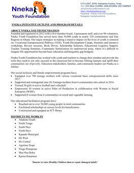 NNEKA INITIATIVE OUTLINE and PROGRAM DETAILS ABOUT NNEKA YOUTH FOUNDATION Founded and Registered in 2012 with a Five-Member Boar