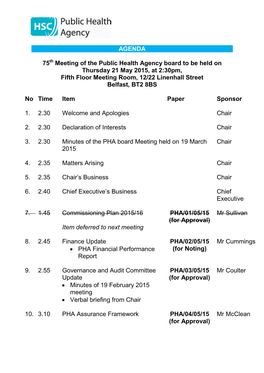 Meeting of the Public Health Agency Board to Be Held on Thursday 21 May 2015, at 2:30Pm, Fifth Floor Meeting Room, 12/22 Linenhall Street Belfast, BT2 8BS