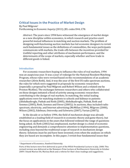 Critical Issues in the Practice of Market Design by Paul Milgrom1 Forthcoming in Economic Inquiry (2011)