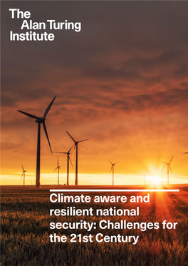 Climate Aware and Resilient National Security: Challenges for the 21St Century Author Team