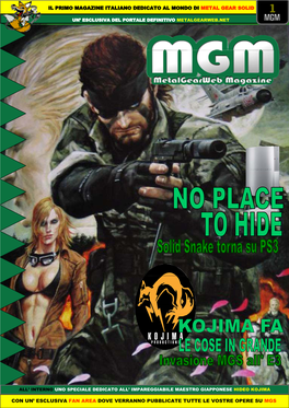 Il Primo Magazine Italiano Dedicato Al Mondo Di Metal Gear Solid 1 Un’ Esclusiva Del Portale Definitivo Metalgearweb.Net