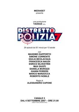 DISTRETTO DI POLIZIA 7 Cast Artistico