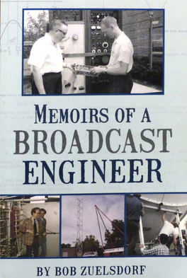 Memoirs of a Broadcast Engineer by Bob Zuelsdorf