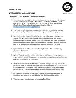 1. Contestants Can, After Connecting to Spotify, Enter This Contest by Submitting a Video Regarding KRIS KROSS AMSTERDAM, CONOR MAYNARD – OOH GIRL (FEAT