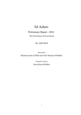 Tel Achziv Preliminary Report - 2014 the First Season of Excavations