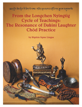The Resonance of Dakini Laughter Chöd Practice