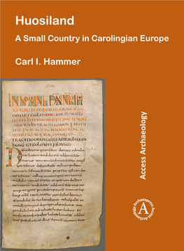 Huosiland: a Small Country in Carolingian Europe