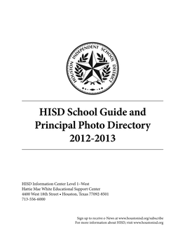 HISD School Guide and Principal Photo Directory 2012-2013