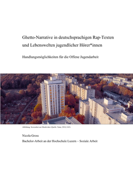 Ghetto-Narrative in Deutschsprachigen Rap-Texten Und Lebenswelten Jugendlicher Hörer*Innen