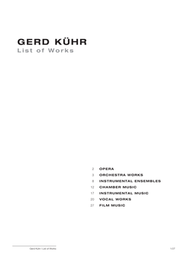 GERD KÜHR List of Works