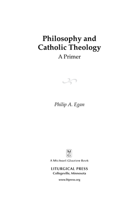 Philosophy and Catholic Theology a Primer