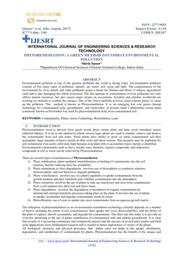 PHYTOREMEDIATION: a GREEN METHOD to COMBAT ENVIRONMENTAL POLLUTION Shirin Imam* *Department of Chemical Sciences Christian Eminent College, Indore India